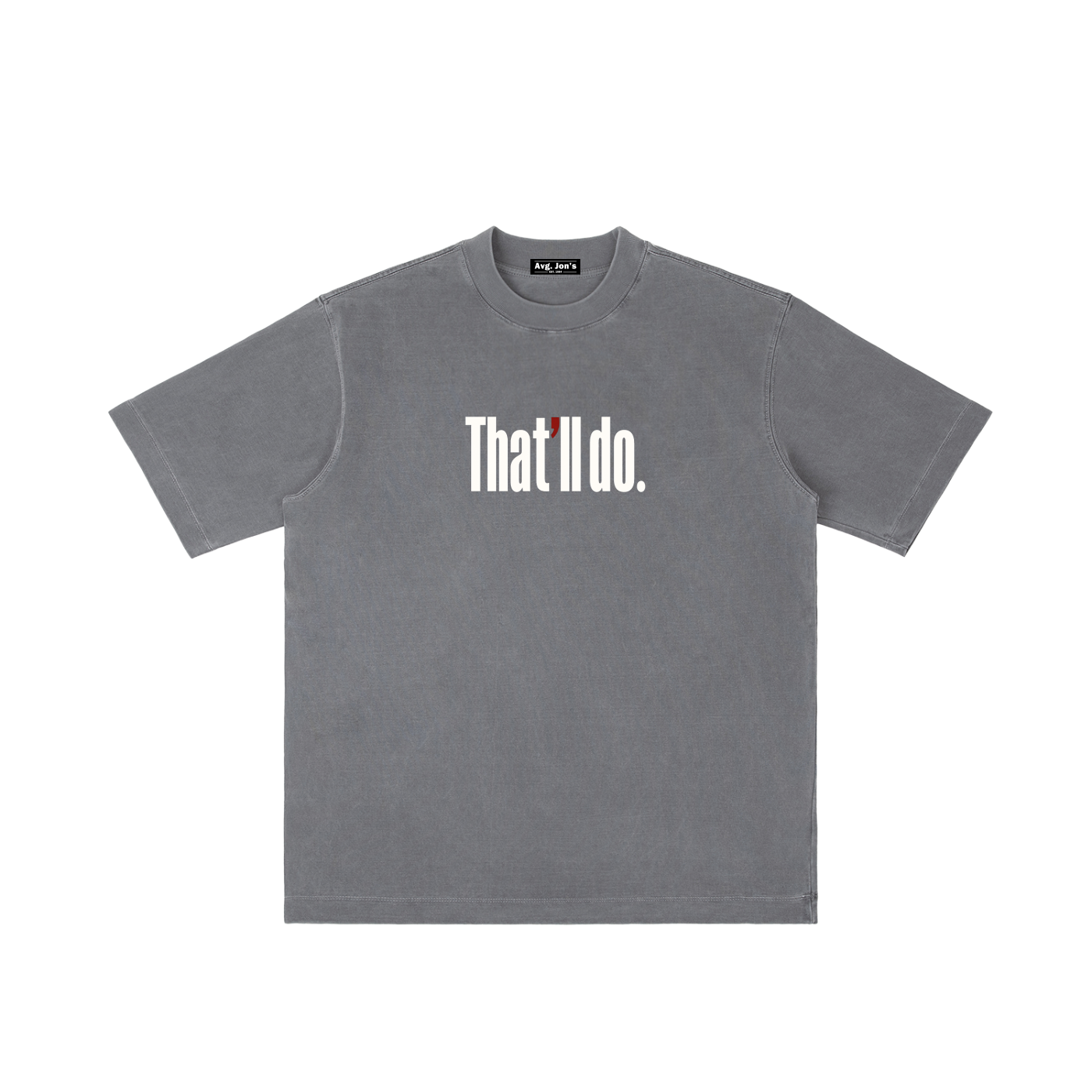That'll do - Vintage Wash T-shirt