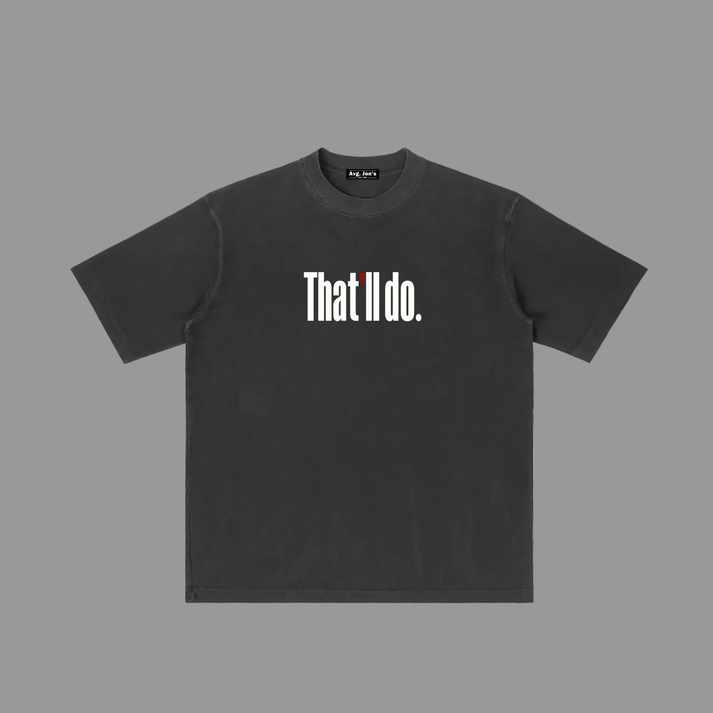 That'll do - Vintage Wash T-shirt